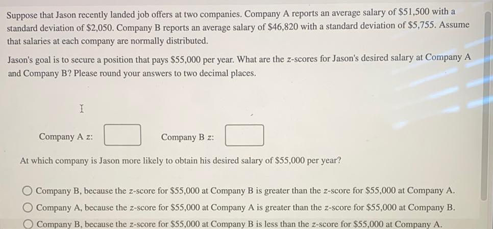 Suppose that jason recently landed job offers at two companies